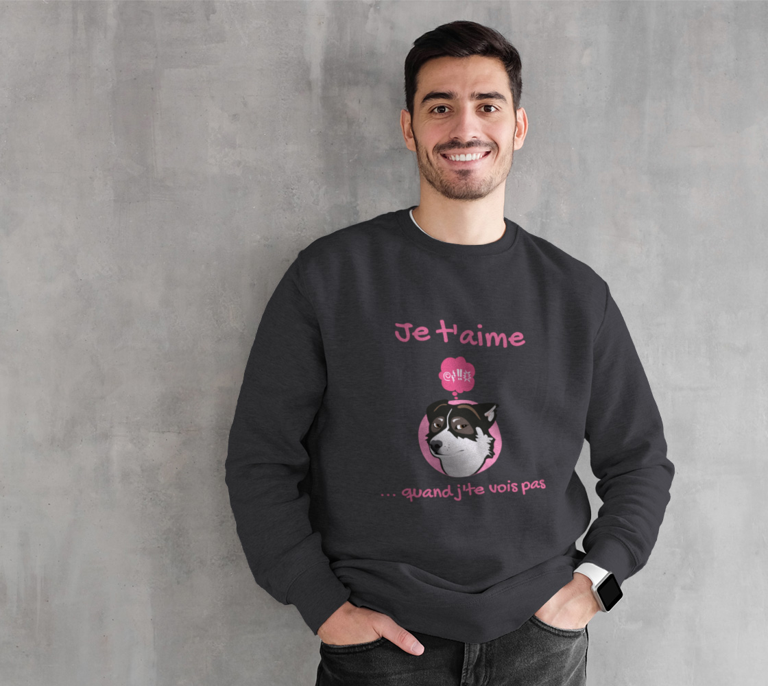 Je t'aime ... quand j'te vois pas - Coton ouaté à col rond